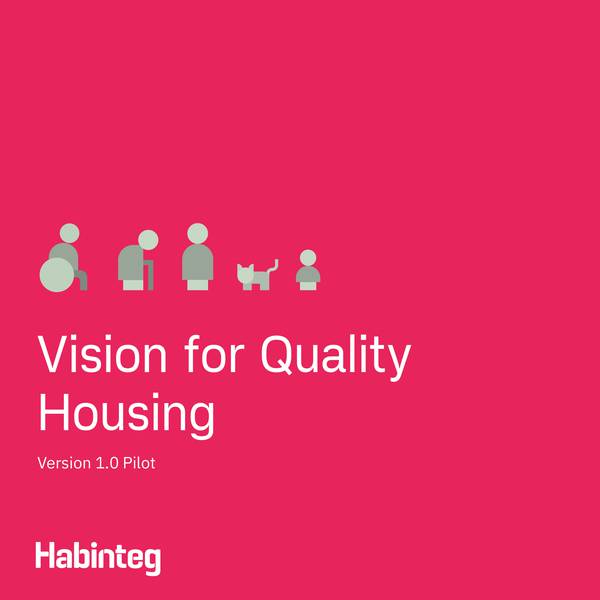 Habinteg Vision for Quality Housing